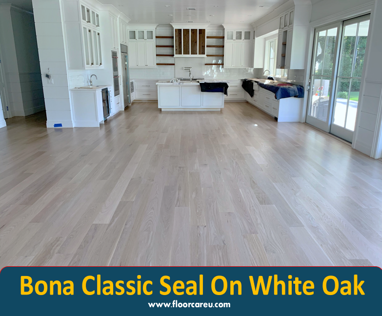 Bona Classic Seal On White Oak