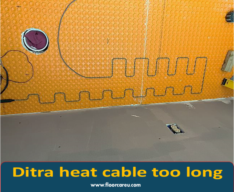 Ditra heat cable too long