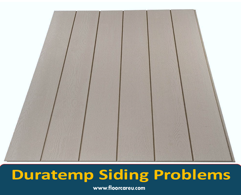 Duratemp Siding Problems