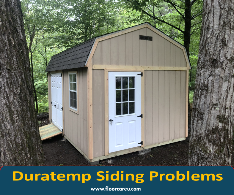 Duratemp Siding Problems