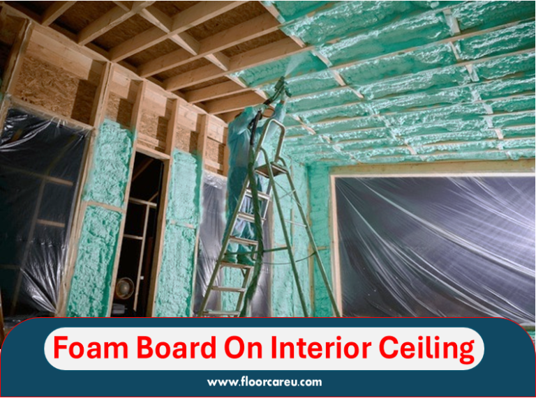 Foam Board On Interior Ceiling