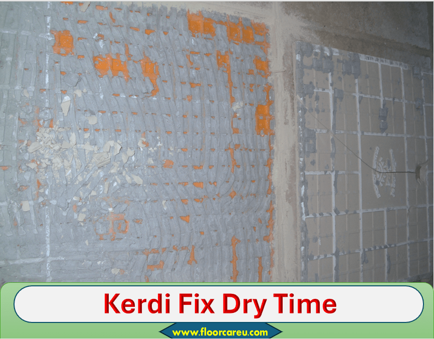 Kerdi Fix Dry Time