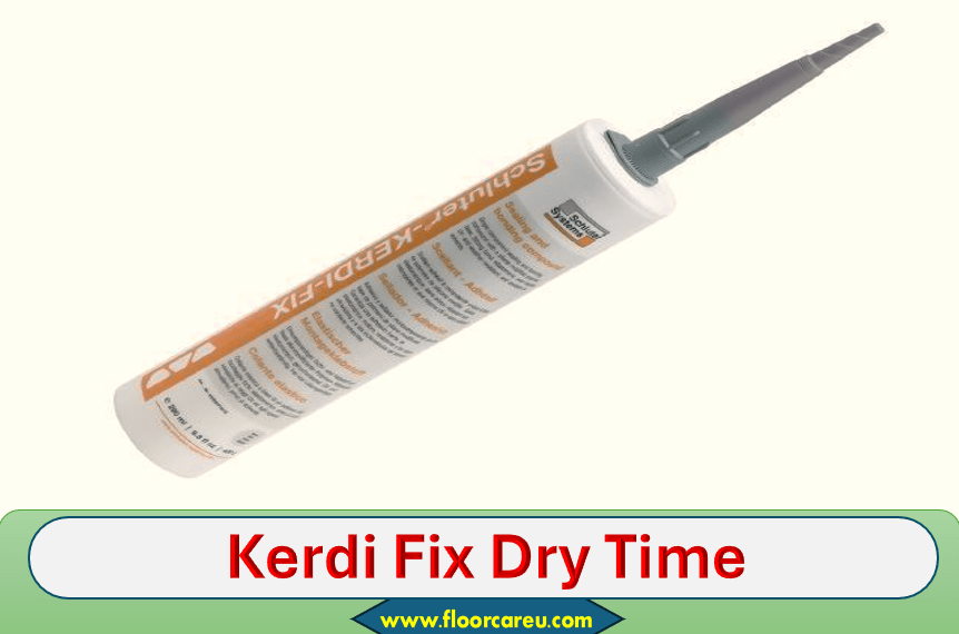 Kerdi Fix Dry Time