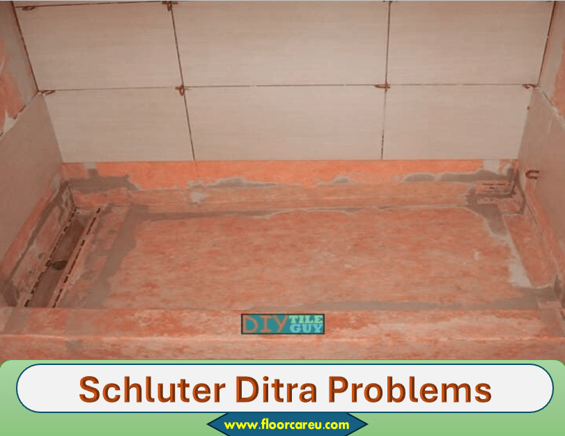 Schluter Ditra Problems