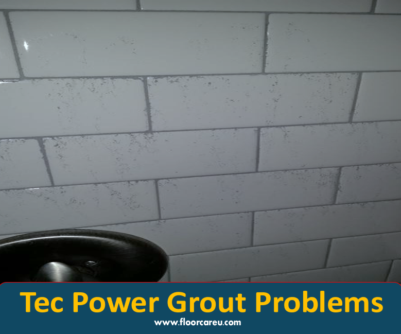 Tec Power Grout problems