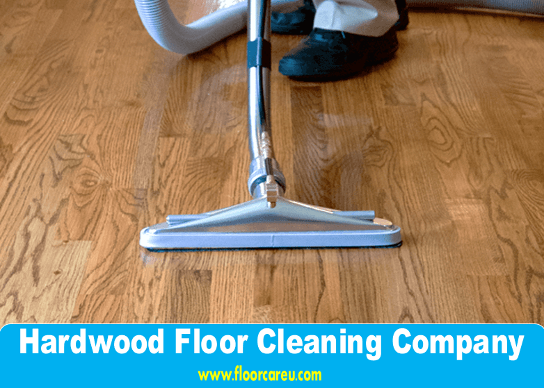 Hardwood Floor Cleaning Company