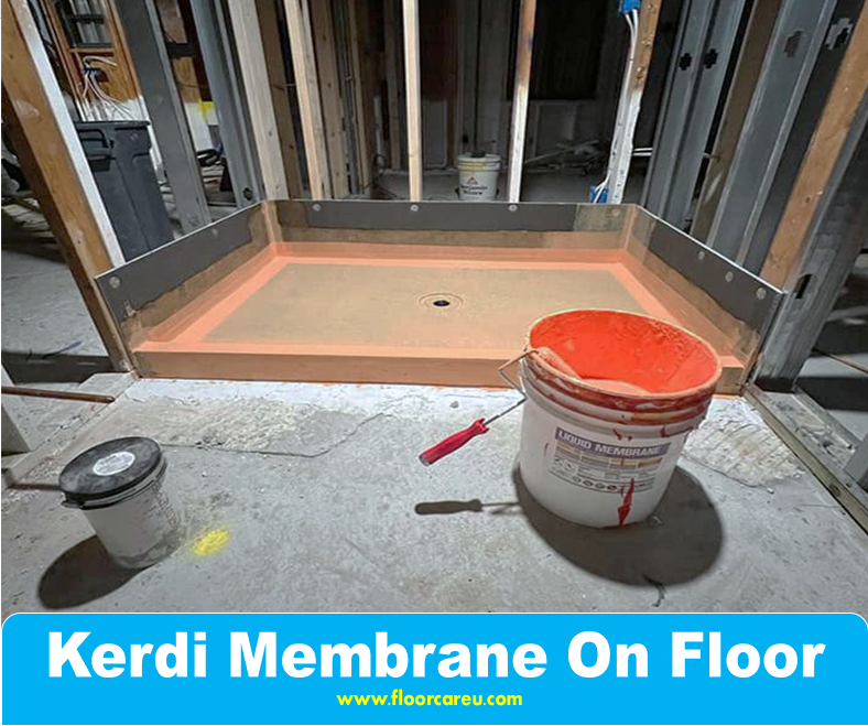 Kerdi Membrane On Floor Floor Care