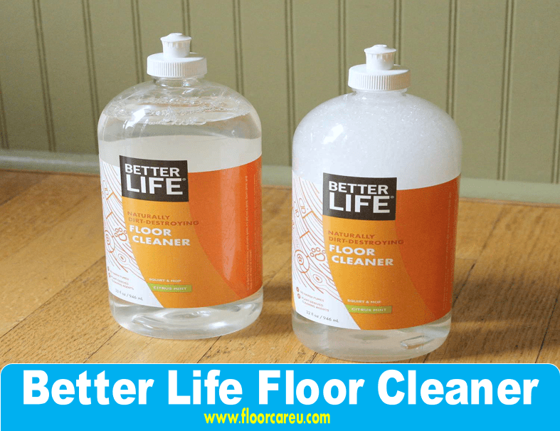 Better Life Floor Cleaner