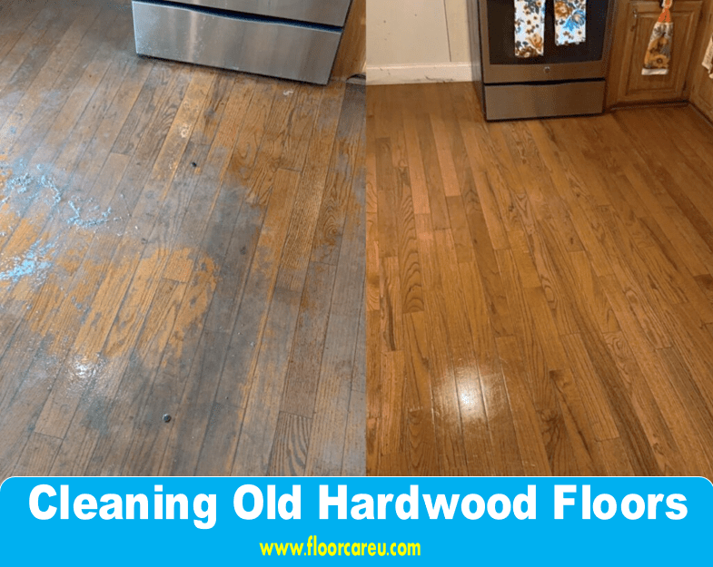 Cleaning Old Hardwood Floors