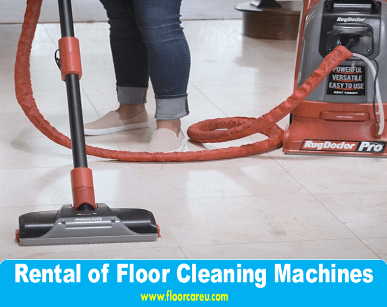 Rental of Floor Cleaning Machines