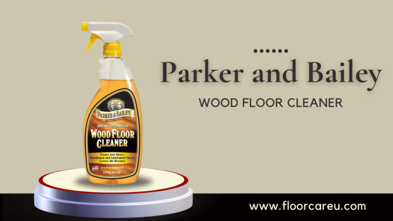 Parker and Bailey Wood Floor Cleaner