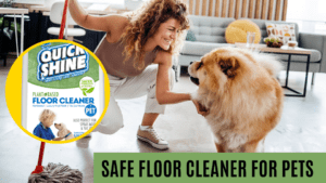 Safe Floor Cleaner for Pets